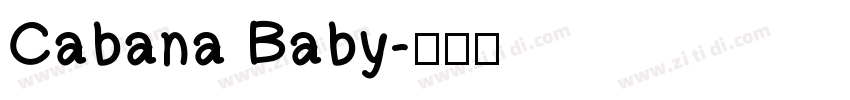 Cabana Baby字体转换